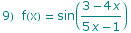 9)&nbsp;&nbsp;f(x) = sin((3 - 4 x)/(5 x - 1))