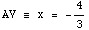                  4 AV ≡ x =  --                  3