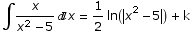 ∫x/(x^2 - 5) x = 1/2 ln(x^2 - 5)  + k