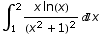 ∫_1^2 (x ln(x))/(x^2 + 1)^2x