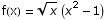 f(x) = x^(1/2) (x^2 - 1)