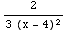 2/(3 (x - 4)^2)