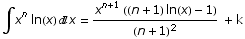 ∫x^n ln(x) x =  (x^(n + 1) ((n + 1) ln(x) - 1))/(n + 1)^2 + k