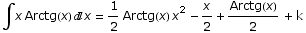 ∫x Arctg(x) x = 1/2 Arctg(x) x^2 - x/2 + Arctg(x)/2 + k